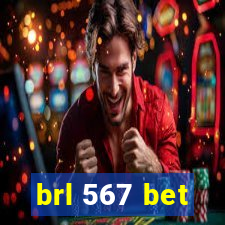 brl 567 bet